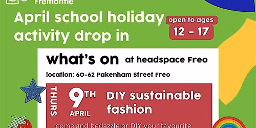 April holiday youth drop in activities with headspace Freo (ages 12-17)