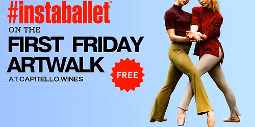 Instaballet on First Friday!