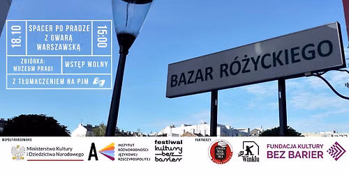 Spacer po Pradze z gwar\u0105 warszawsk\u0105 \u25e6 z t\u0142umaczeniem na PJM \u25e6 14. Festiwal Kultury bez Barier