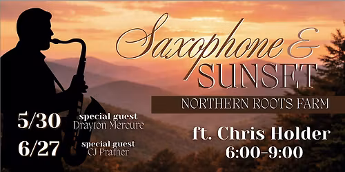Saxophone & Sunset at Northern Roots Farm