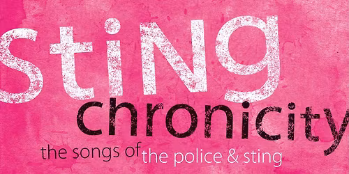 Sting and the Police Tribute - STINGCHRONICITY