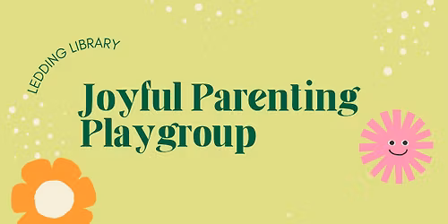 Joyful Parenting Playgroup
