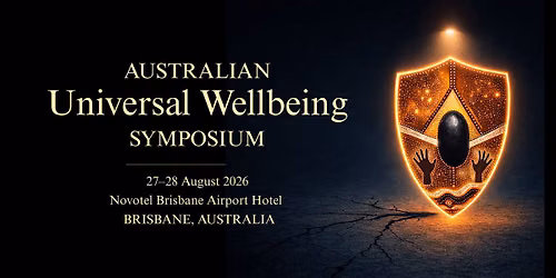 Australian Universal Wellbeing Symposium 2026
