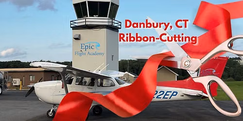 Epic Flight Academy Danbury Ribbon-Cutting