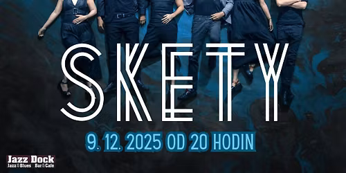 SKETY v Jazz Docku