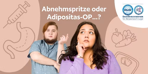 Abnehmspritze oder Adipositas-OP? Stellen Sie Ihre Fragen!