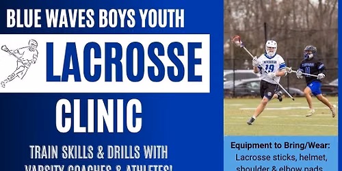 Blue Waves Boys Lacrosse Clinic