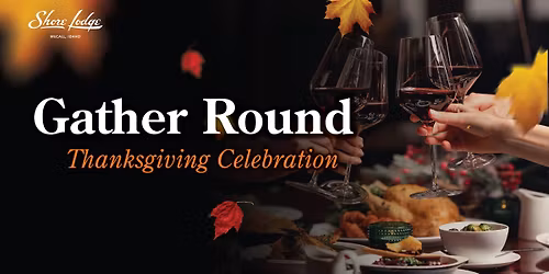 Thanksgiving Dinner at Shore Lodge 