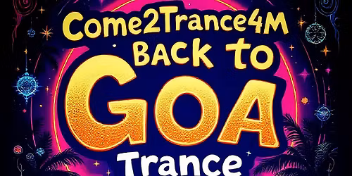 Come2Trance4M Back to Goatrance Part 1