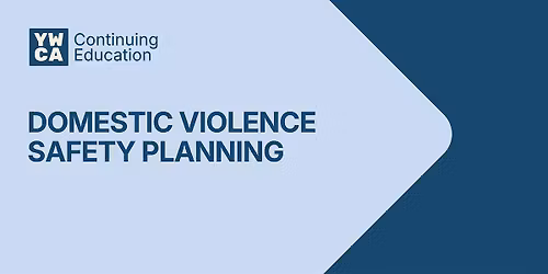 Domestic Violence Safety Planning | Spring 2026