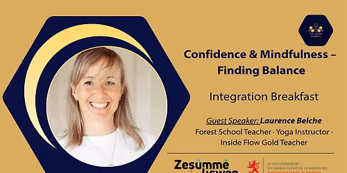Integration Breakfast: Confidence & Mindfulness \u2013 Finding Balance