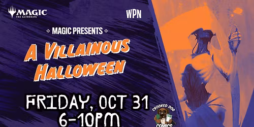 Magic Presents: A Villainous Halloween at Crooked Dog Comics