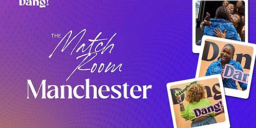 Dang Match Room Manchester