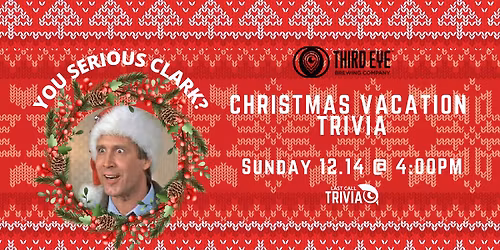 Christmas Vacation Themed Trivia and Ugly Sweater Contest at Third Eye Sharonville!