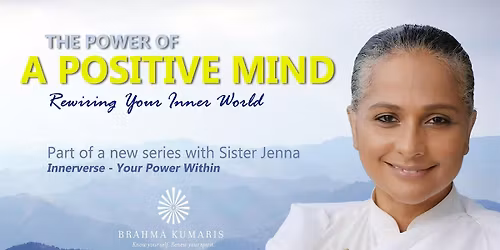 The Power of a Positive Mind: Rewiring Your Inner World with Sister Jenna