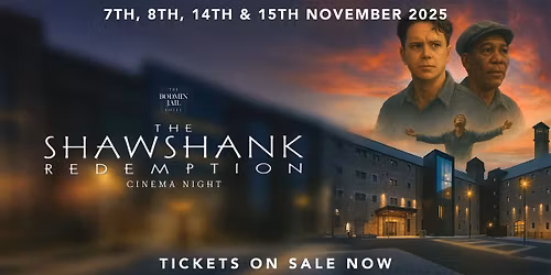 Cinema Night at Bodmin Jail Hotel - The Shawshank Redemption