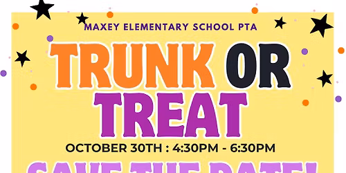 Maxey PTA Trunk or Treat
