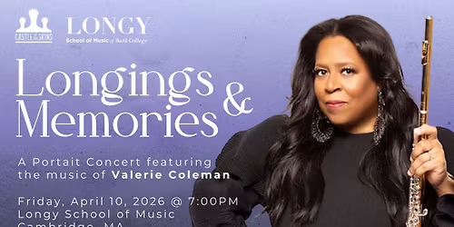 Longings & Memories: Valerie Coleman Portrait Concert