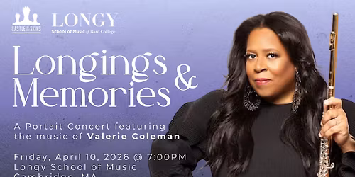 Longings & Memories: Valerie Coleman Portrait Concert