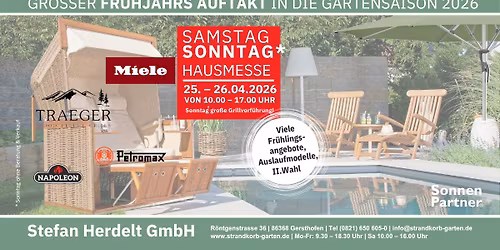 25. & 26.4. Grills, Gartenm\u00f6bel & Strandk\u00f6rbe - Gro\u00dfe Hausmesse - Gersthofen
