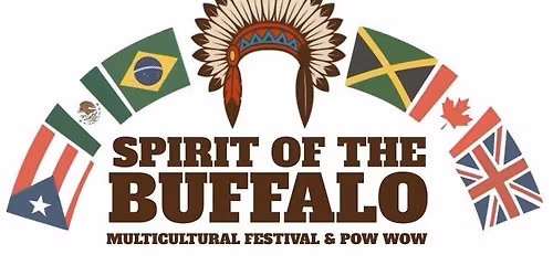 30th Annual Spirit of the Buffalo Mulitcultural Festival and Pow Wow