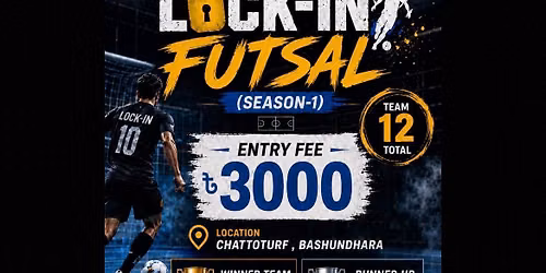 Lock-In Futsal Tournament (Season-1) | Powered by SureShot