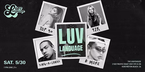 Luv Language: Huntington Beach's Newest Y2K Party!