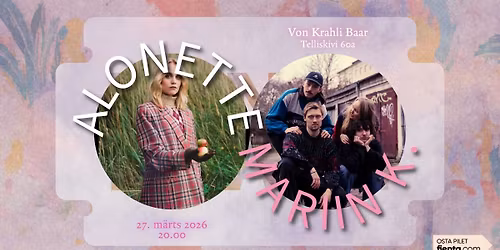 Alonette + mariin k. \/\/ 27.03 \/\/ Von Krahl