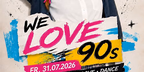 WE LOVE 90s Party \/ M\u00fcnchen