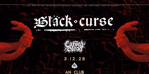BLACK CURSE (USA) with Cursed Blood Live @An Club 3.12.2026