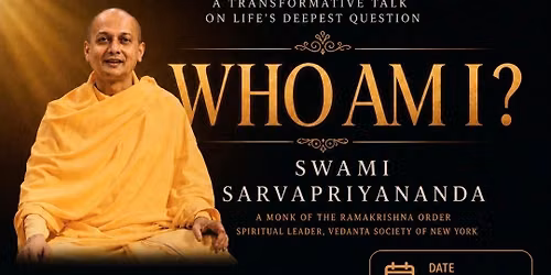 WHO AM I? by SWAMI SARVAPRIYANANDA 
