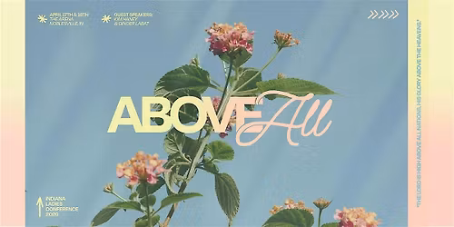Above All - Indiana Ladies Conference 2026