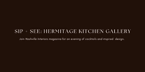 Sip & See: Hermitage Kitchen Gallery