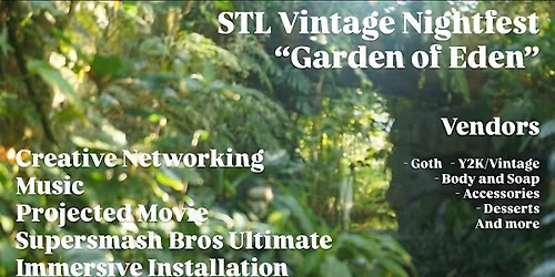 STL Vintage Nightfest Garden of Eden