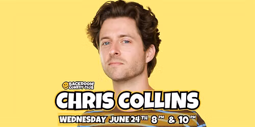 CHRIS COLLINS @ Backroom Comedy Club #One Night Only!