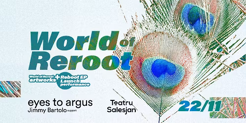 World of Reroot | Eyes to Argus | Launch Performance