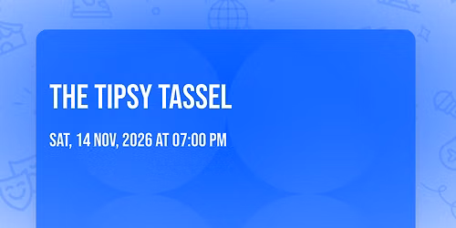 The Tipsy Tassel