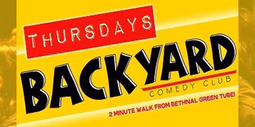 Thursdays at Backyard Comedy Club