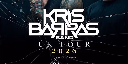 KRIS BARRAS BAND 'Monsters We Made' UK Tour