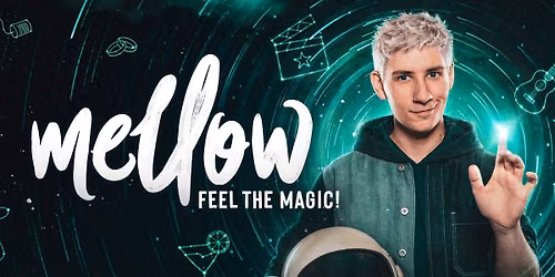 CHEMNITZ: Mellow - Feel the Magic!