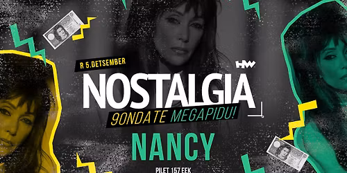 Nostalgia | 90NDATE MEGAPIDU | NANCY | Club Hollywood 5.12