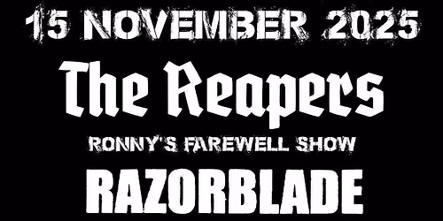 The Reapers + Razorblade + Complaint + Bent Out Of Shape