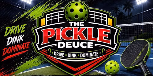 The Pickle Deuce 1st Tournament