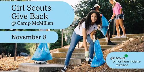 Girl Scouts Give Back @ Camp McMillen