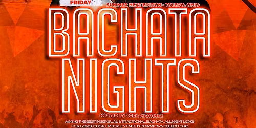 Bachata Nights - Summer Heat Edition