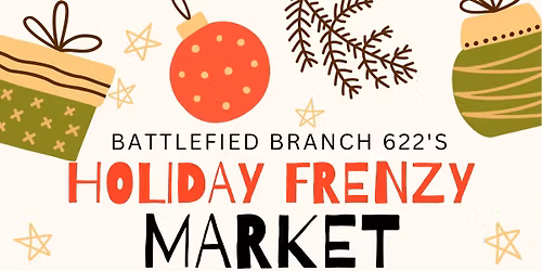 Battlefield Branch's 2nd Annual Festive Frenzy Market