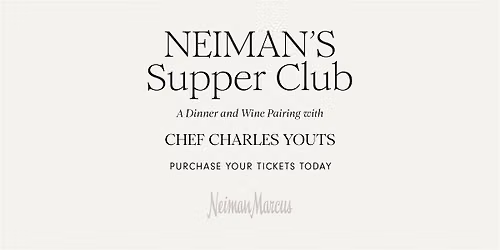 Supper Club at Clearfork Neiman Marcus- Thursday, September 24, 5:30pm