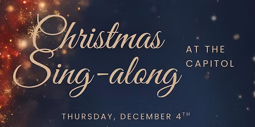 Christmas Sing-along at the Capitol
