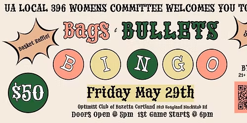 Bags and Bullets Bingo - presented by UA Local 396 Women's Committee