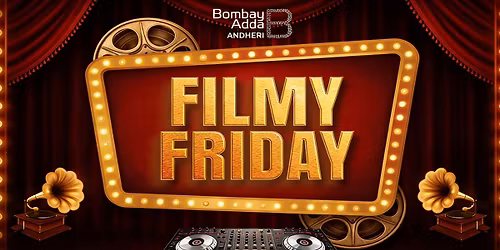 Filmy Friday ft. DJ Sam at Bombay Adda